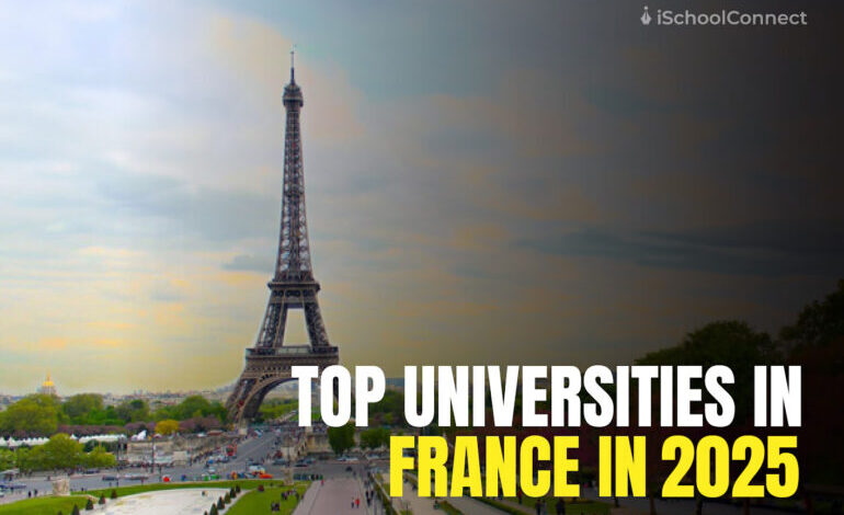 Top French Universities for Arts & Humanities (2025)
