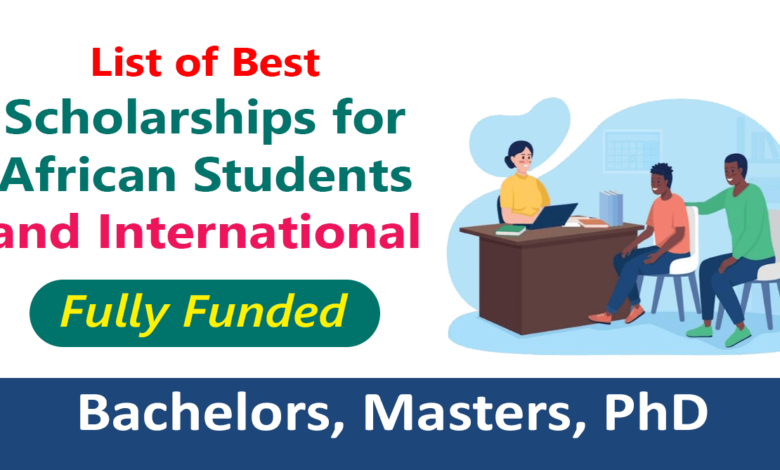 Top Fully Funded Scholarships for African Students (2025 Guide)